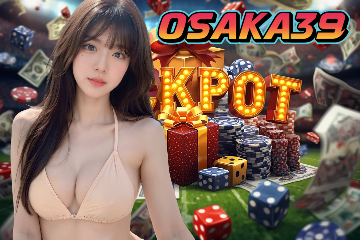 osaka39 สล็อต